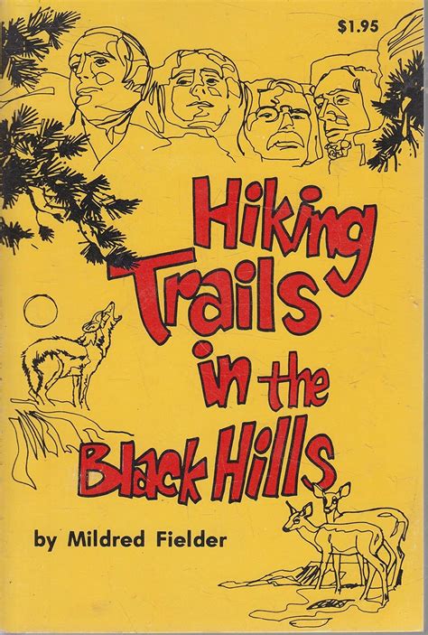 Download Hiking Trails In The Black Hills By Mildred Fielder