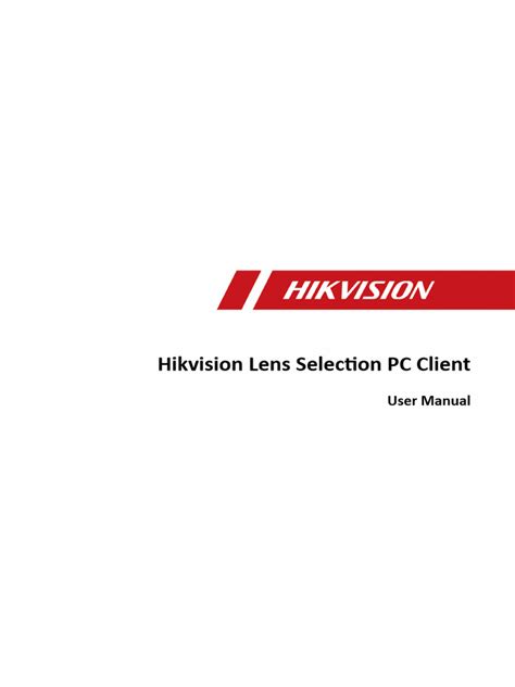 Hikvision lens selection.  You can customize maps of relevant scenarios fo...