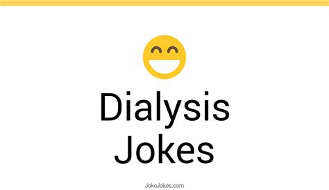 Hilarious Dialysis Puns - Punstoppable 🛑