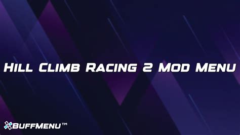 Hill Climb Racing 2 Mod Menu Buff Menu™
