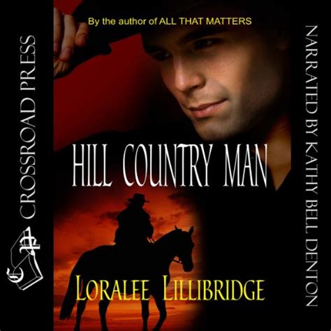 Read Hill Country Man By Loralee Lillibridge