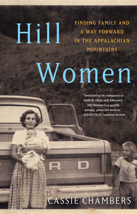 Read Online Hill Women Finding Family And A Way Forward In The Appalachian Mountains By Cassie Chambers
