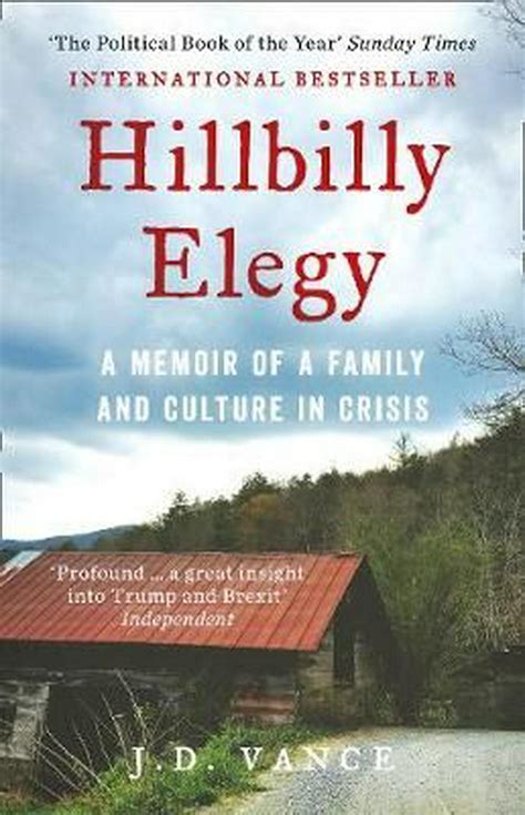 Full Download Hillbilly Elegy A Memoir Of A Family And Culture In Crisis By Jd Vance