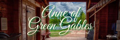 Hillcrest Village Community Players presents: Anne of Green …