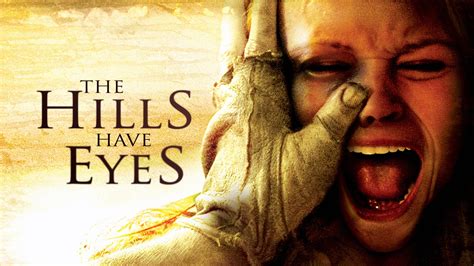 Hills of eyes. The Hills Have Eyes pits a large family on vacation against a group of inbred cannibals that roam the desert and prey on those passing through for food and items to steal and trade. 