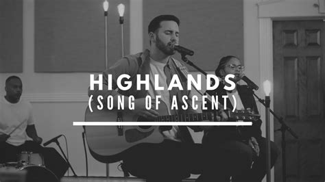 Hillsong Worship - Highlands (Song Of Ascent) Lyrics & traduction