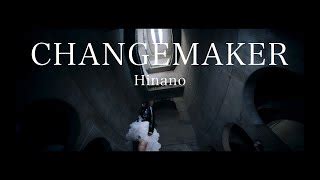 Hinano CHANGEMAKER 歌詞