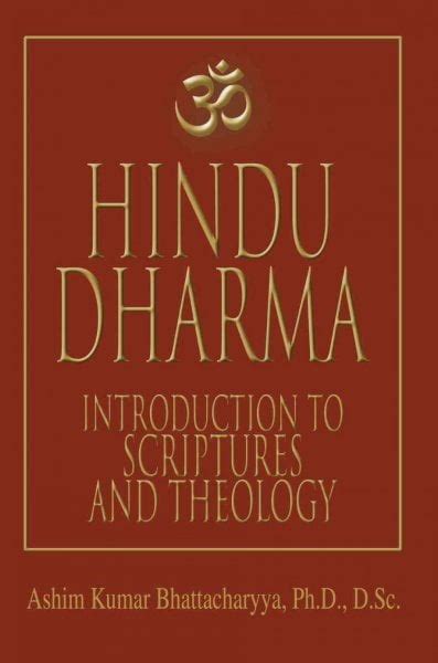 Hindu Dharma Introduction To Scriptures And Theology