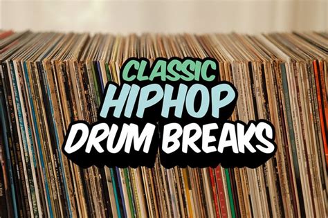 Hip Hop Drum Breaks - Full of Juicy Hip Hop Breakbeats And …