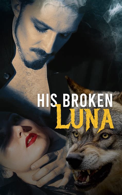 Broken Luna by Paulina Vasquez - online free at Epub. Home. Fiction. Paranormal Romance. Broken Luna by Paulina Vasquez. by Paulina …. 