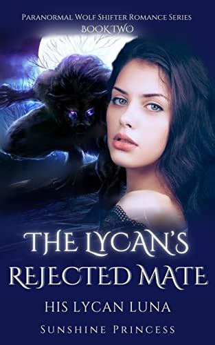 His Lost Lycan Luna (Second Edition) 10. Jessica Hall. 426 k wor