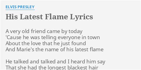 Elvis Presley - His Latest Flame - Chordie - Guitar Chords, Guitar Tabs and Lyrics. Home; Songs; Artists; Public books; My song book; Resources; Forum; Elvis Presley - His Latest Flame. 3.0. His Latest Flame (Difficulty: hard) CHORDS Bb C7 Dm F.. His latest flame lyrics