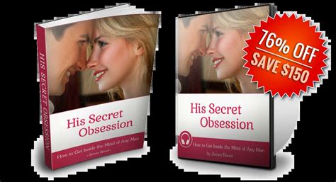 His secret obsession.  His Secret Obsession is a relationship guidance program based on sc...