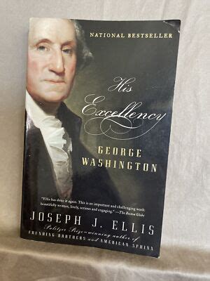 Full Download His Excellency George Washington By Joseph J Ellis