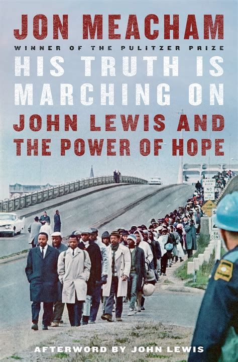 Full Download His Truth Is Marching On John Lewis And The Power Of Hope By Jon Meacham