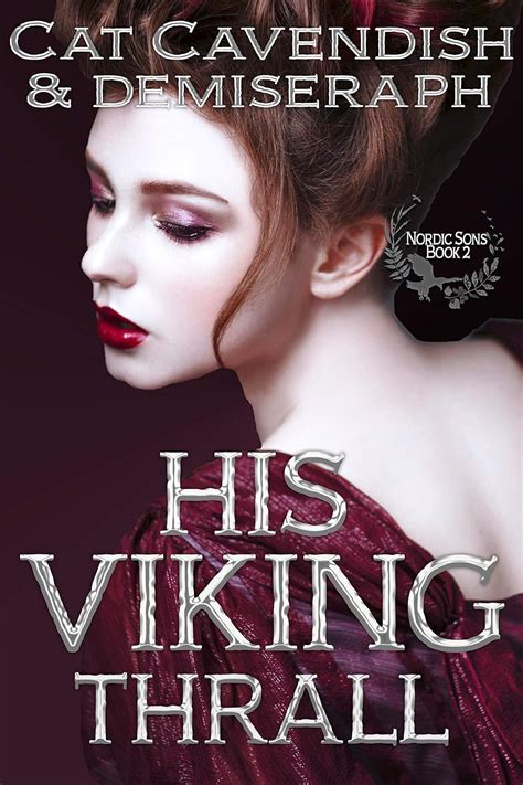 Download His Viking Thrall An Ancient World Romance Nordic Sons Book 2 By Cat Cavendish