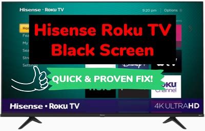 Hisense roku tv black screen. We'd suggest starting there to see what options or suggestions they can provide. Each Roku TV manufacturer provides direct support and warranty services for their products running the Roku OS. You can reach out to them here: or call them at 1-888-935-8880. 07-18-2021 12:49 PM. 