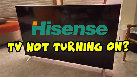 Troubleshooting a Hisense TV that won't turn on can