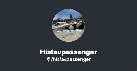 Hisfavpassenger Onlyfans Leak