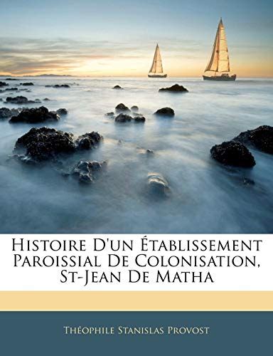 Histoire d'un établissement paroissial de colonisation, st jean de matha. - Ch 13 biology study guide answers.
