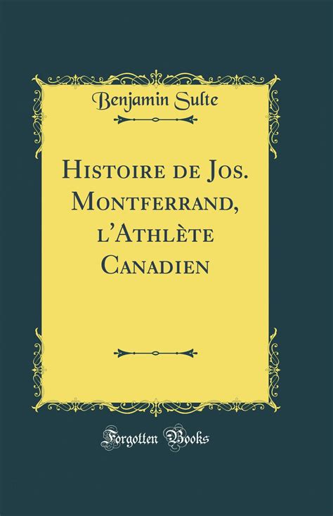 Histoire de jos, montferrand, l'athlète canadien. - Garantias processuais e o direito penal juvenil.