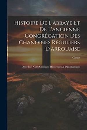 Histoire de l'abbaye et de l'ancienne congrégation des chanoines réguliers d'arrouaise. - Haynes repair manual for 1979 mazda rx7.
