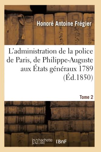 Histoire de l'administration de la police de paris depuis philippe auguste jusqu'aux états. - Manual de despiece ford focus 2007.