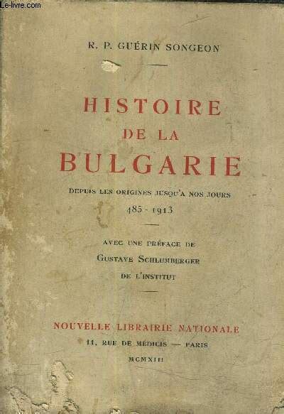 Histoire de la bulgarie depuis les origines jusqu'à nos jours, 485 1913. - Le temps et l'espace dans l'œuvre de paul claudel.