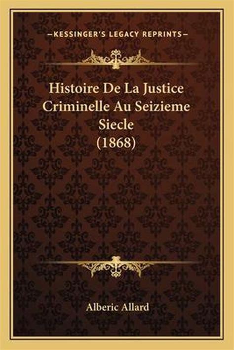 Histoire de la justice criminelle au seizième siècle. - Design management riba plan of work 2013 guide.