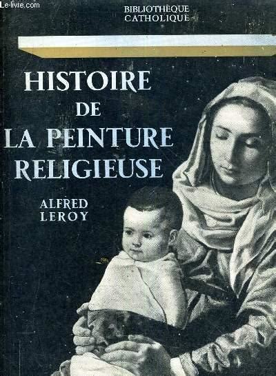 Histoire de la peinture religieuse des origines à nos jours. - The certified quality process analyst handbook 2nd edition.