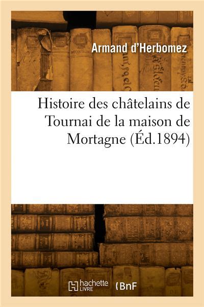Histoire des châtelains de tournai de la maison de mortagne. - Walzer-capricen nach j. strauss, für pianoforte..