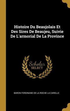Histoire du beaujolais et des sires de beaujeu, suivie de l'armorial de la. - Bluffers guia de carreras de caballos ebook.