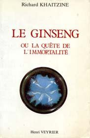 Histoire du ginseng, ou, la quête de l'immortalité. - Strassen sind wie flüsse zu überqueren.