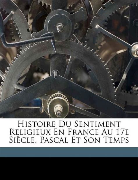 Histoire du sentiment religieux en france au 17e siècle. - Z520a john deere tractor owners manual.