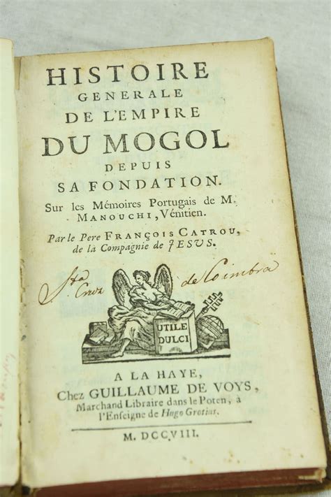 Histoire generale de l'empire du mogol. - Die rechtsfigur des täters hinter dem täter und der typus der mittelbaren täterschaft.