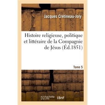 Histoire religieuse, politique et littéraire de la compagnie de jésus. - Weller ec 2000 manuale di servizio.