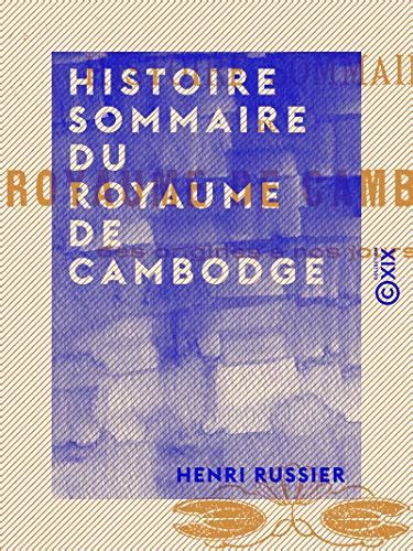 Histoire sommaire du royaume de cambodge. - Guida allo studio della civiltà romana antica, diretta da vincenzo ussani e francesco arnaldi..