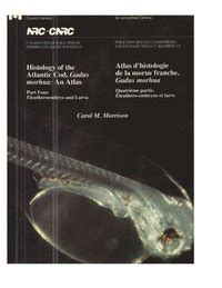 Histology of the atlantic cod, gadus morhua : an atlas. - Handbook of pediatric drug therapy and immunization by suneja.