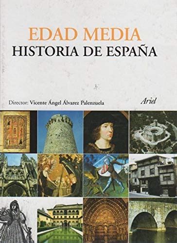Historia de espana de la edad media ariel. - Phytochemical dictionary a handbook of bioactive compounds from plants second edition.