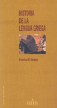 Historia de la lengua griega/ history of the greek language. - Letzte schriften über die philosophie der psychologie.