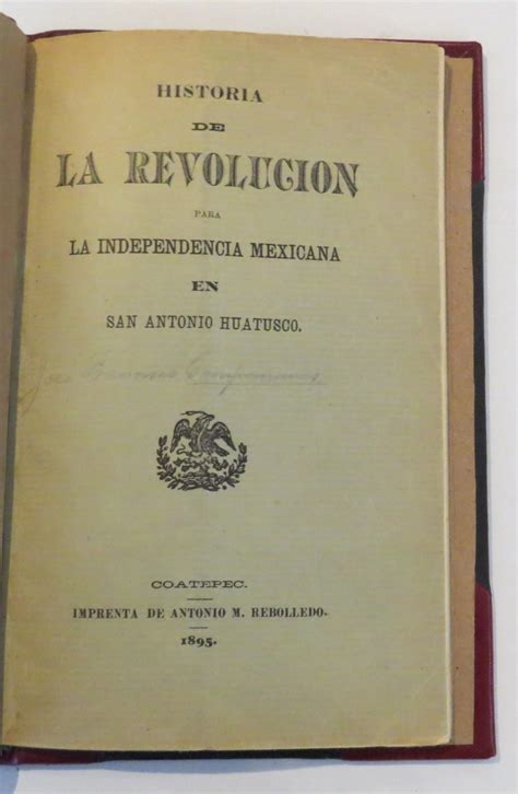 Historia de la revolución para la independencia mexicana en san antonio huatusco, 1826. - Hypercomplex analysis new perspectives and applications.