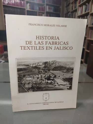 Historia de las fábricas textiles en jalisco. - Workbook and lab manual for bragger rice s quant a.
