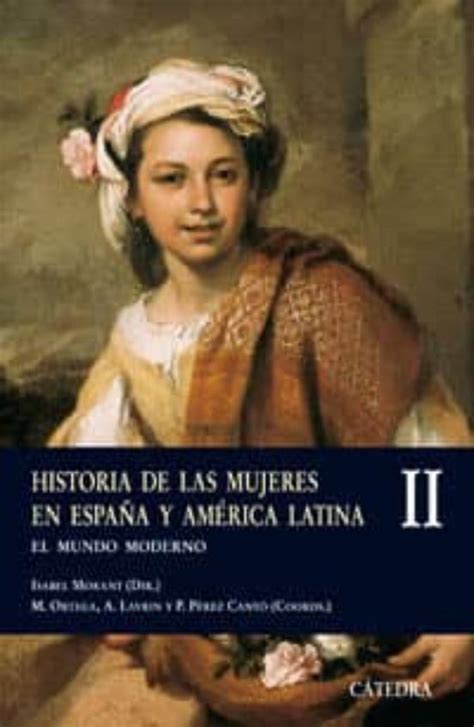 Historia de las mujeres en españa y américa latina. - Integrated sports massage therapy a comprehensive handbook kindle edition.