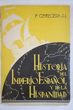 Historia del imperio español y de la hispanidad. - Neuronas de imagen un manual de laboratorio.