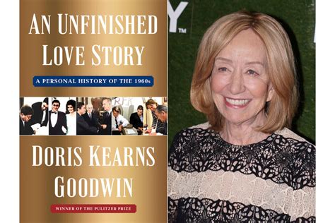 Historian Doris Kearns Goodwin gets personal in ‘An Unfinished Love Story’