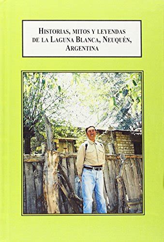 Historias, mitos y leyendas de la laguna blanca, neuquén, argentina. - Manuale di riparazione motosega stihl 046.