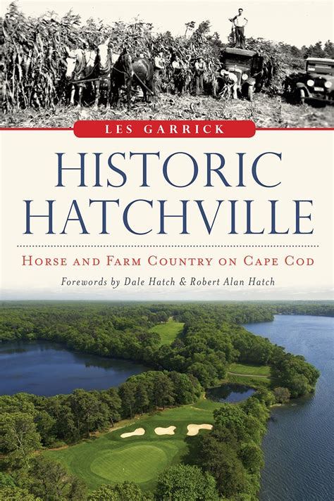 Historic Hatchville: Horse and Farm Country on …