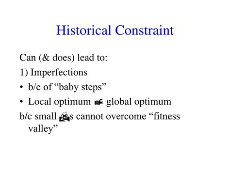 Historical constraints can be