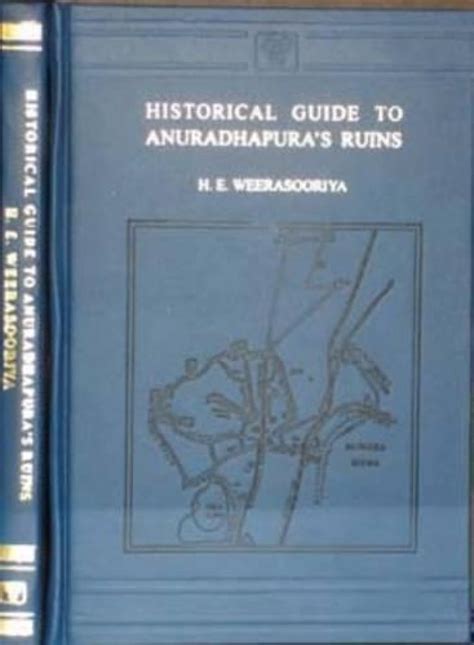 Historical guide to anuradhapura apos s ruins reprint colombo edition. - El arte de leer a garcía márquez.