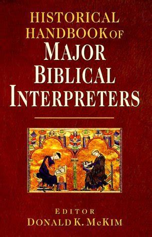 Historical handbook of major biblical interpreters by donald k mckim. - Honda crf450r 2002 onward bike repair service manual.
